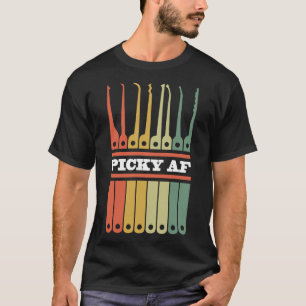 T-shirt Funny Locksmith and Lockpicking Tools Picky AF