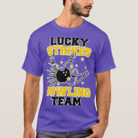 Funny Lucky Strikes Bowling Team T