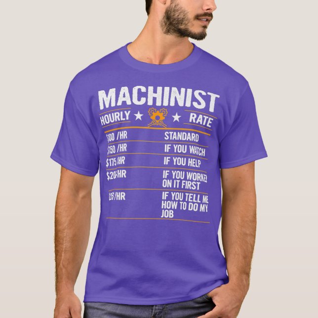 T-shirt Funny Machiniste Taux horaire Taux de travail Prim (Devant)