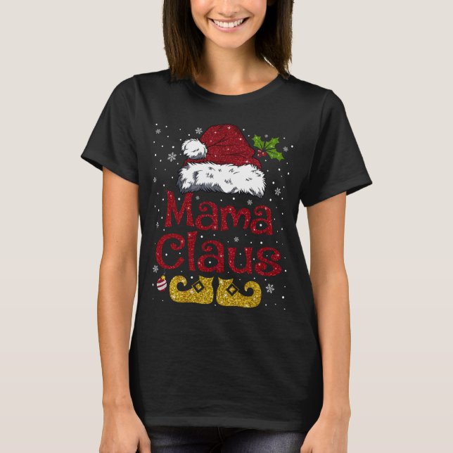 T-shirt Funny Mama Claus Matching Famille Noël Père Noël H (Devant)