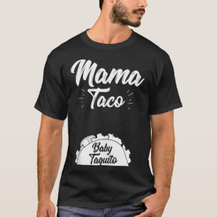 T-shirt Funny Mama Taco Baby Taquito Grossesse Annonce