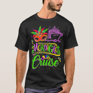 T-shirt Funny Mardi Gras Cruise Cruise Cruise Mask Cruise