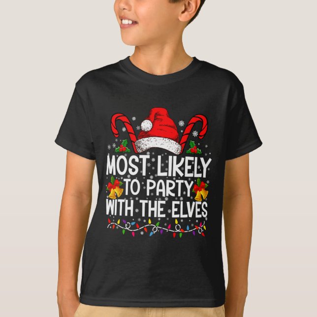 T-shirt Funny Matching Christmas Most Likely To Party  (Devant)