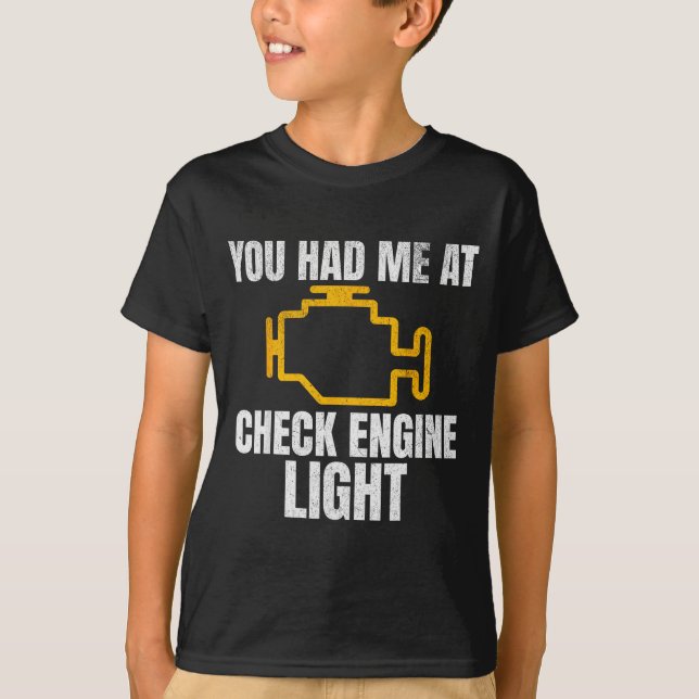 T-shirt Funny Mechanic Check Engine Light Car Auto Repair  (Devant)