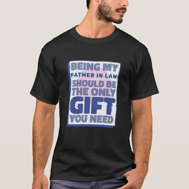 T-shirt Funny Meilleur cadeau pour Père en droit (Devant)