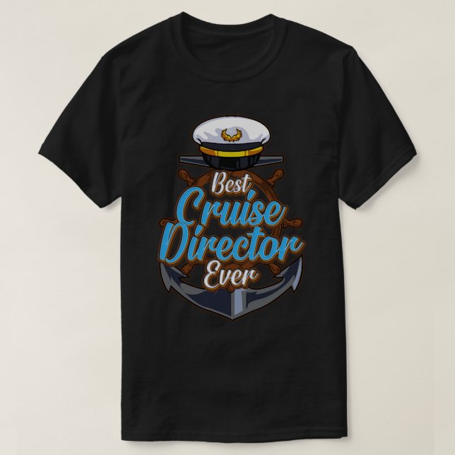T-shirt Funny Meilleure croisière Directeur Jamais Bateau  (Design devant)