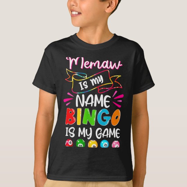 T-shirt Funny Memaw Is My Name Bingo Is My Game, Bingo Lov (Devant)