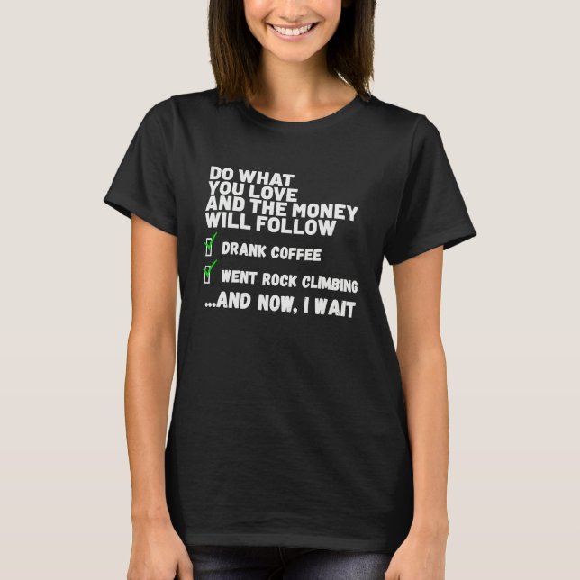 T-shirt Funny Mens Womens Christian Prayed Went Rock Climb (Devant)