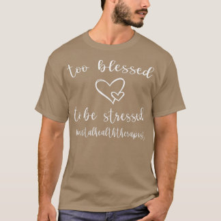 T-shirt Funny Mental Health Therapist1380 604