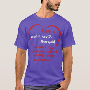 T-shirt Funny Mental Health Therapist 1379 603