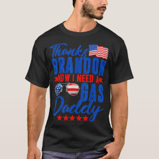 T-shirt Funny Merci Brandon Maintenant J'Ai Besoin D'Un Pa