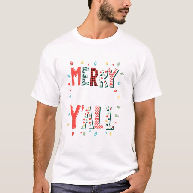 T-shirt Funny Merry Christmas Y all (Devant)