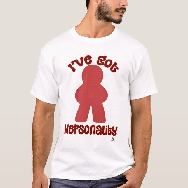 T-shirt Funny Mersonality Game Piece Statement (Devant)