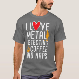 T-shirt Funny metal detecting - ideal gift for metal dete