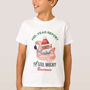 T-shirt Funny Mid Year Report Toujours Naughty Christmas