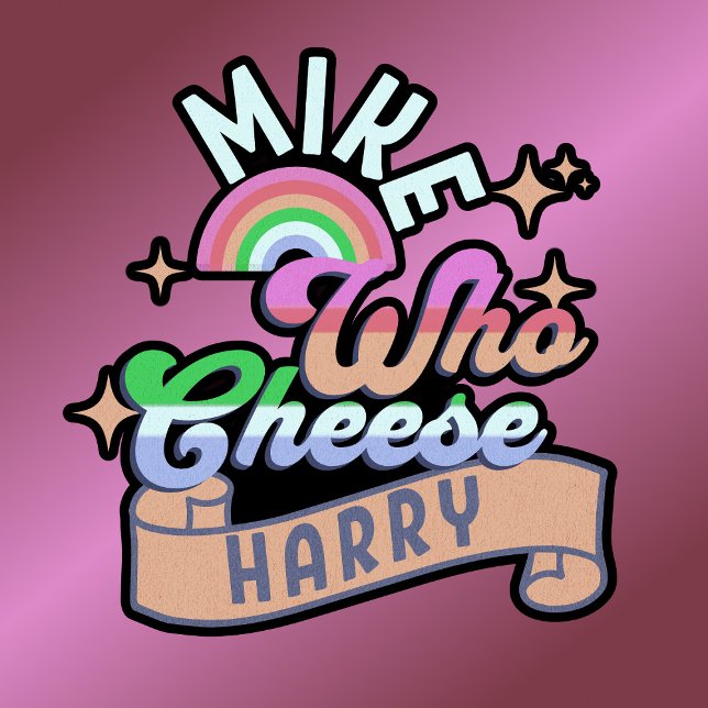 T-shirt Funny Mike Who Cheese Harry (Créateur téléchargé)