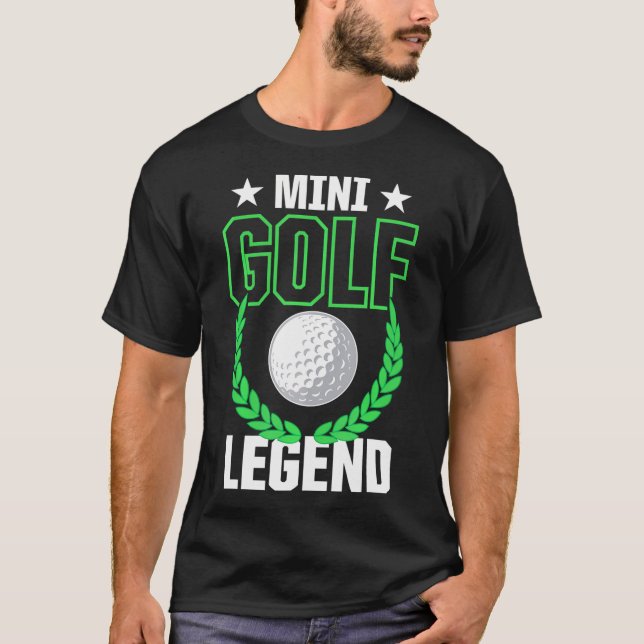 T-shirt Funny Mini Golf Legend Miniature Golf Ball (Devant)