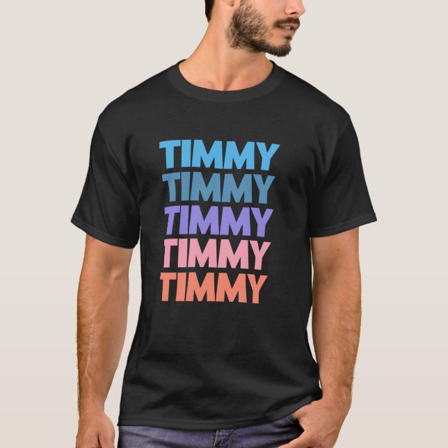 T-shirt Funny Modern Repeated Text Design First Name Timmy (Devant)