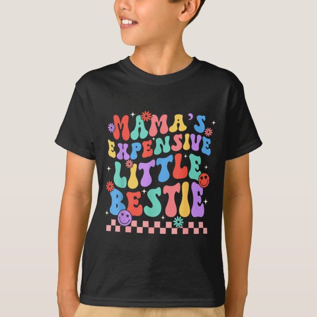 T-shirt Funny Mom Mother Mama's Expensive Little Ie  (Devant)