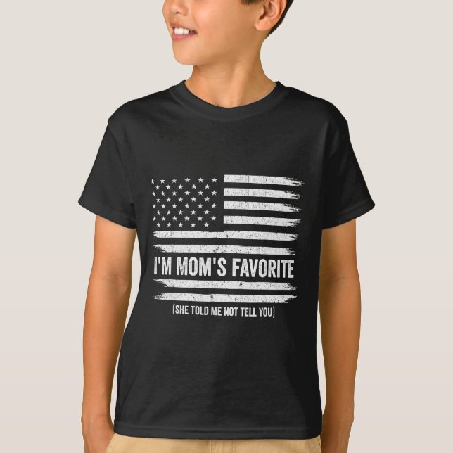 T-shirt Funny Moms Favorite Child Son Daughter I'm Mom's F (Devant)