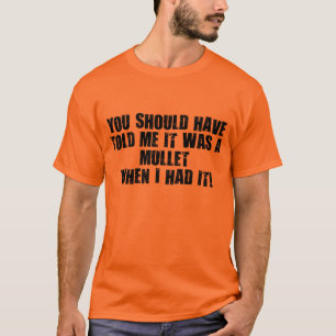 T-shirt Funny Mullet