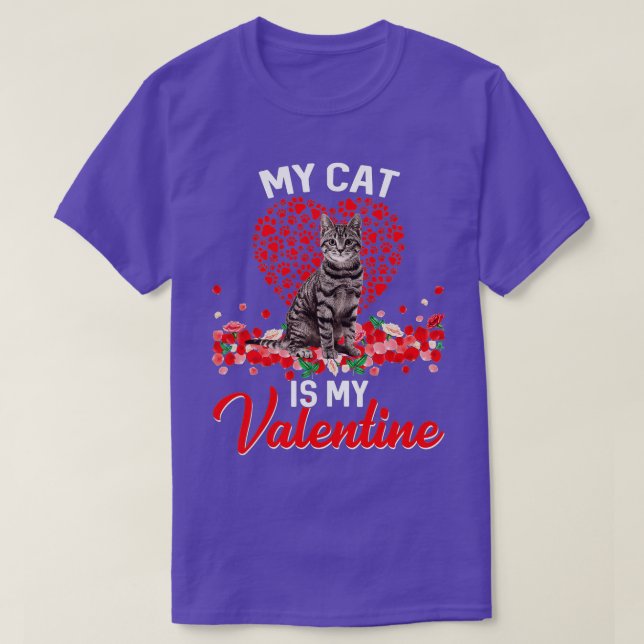 T-shirt Funny My Cat Is My Valentine Kitten Cat Lover (Design devant)