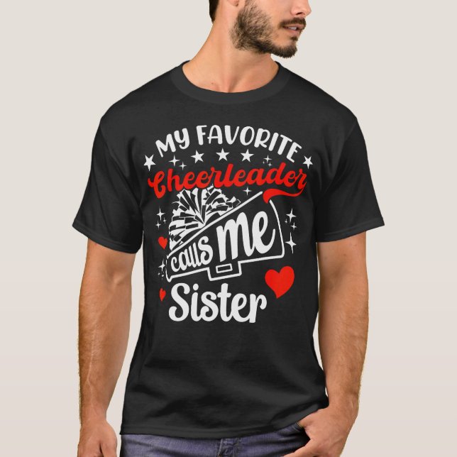 T-shirt Funny My Favorite Cheerleader Calls Me Sister Chee (Devant)