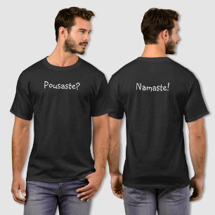 T-shirt Funny Namaste