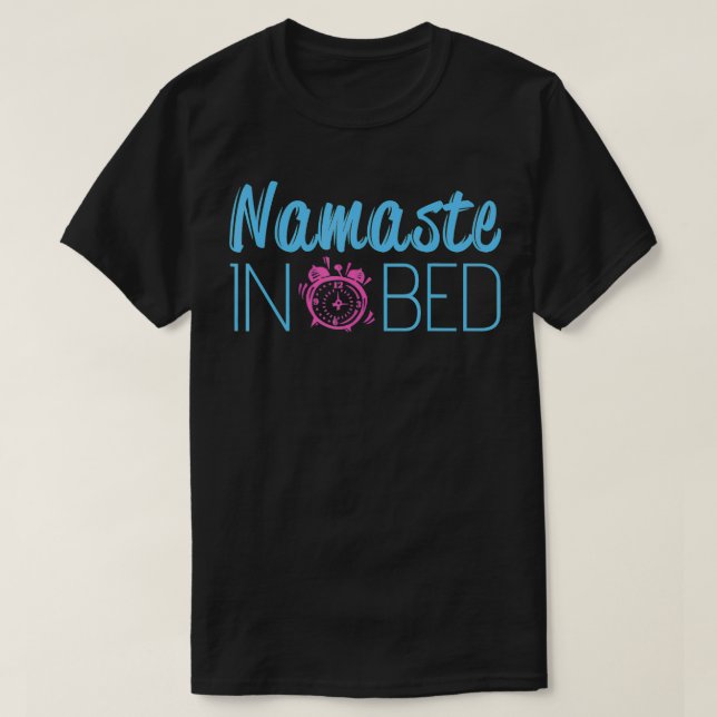 T-shirt Funny Namaste Yoga Namastay Dans La Méditation Du  (Design devant)