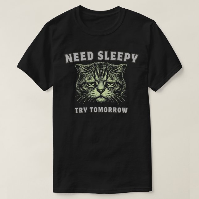 T-shirt Funny “Need Sleep” Tired Cat Minimalist (Design devant)