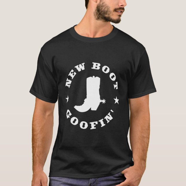 T-shirt Funny New Boot Goofin Cowboy Boot Meme Quote Long  (Devant)