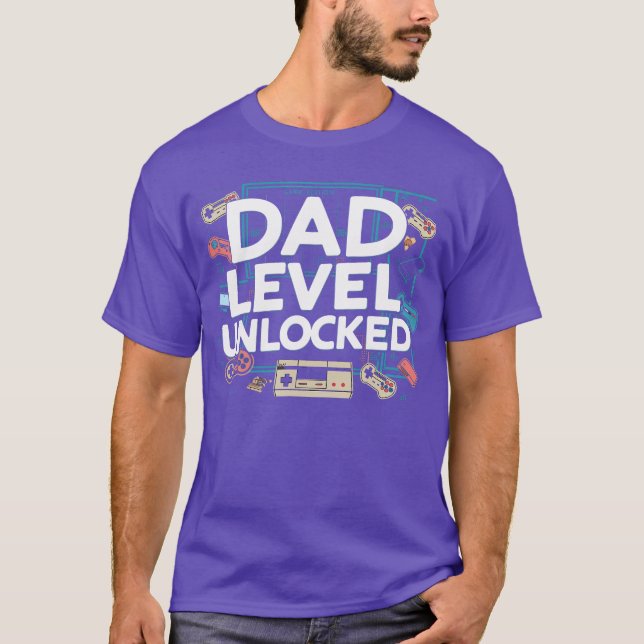 T-shirt Funny New Dad Level Unlocked Gaming Fathers Day vi (Devant)
