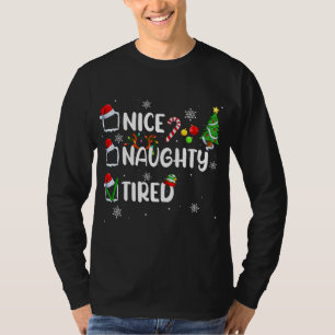 T-shirt Funny Nice Naughty Fatigué Pyjama de Noël