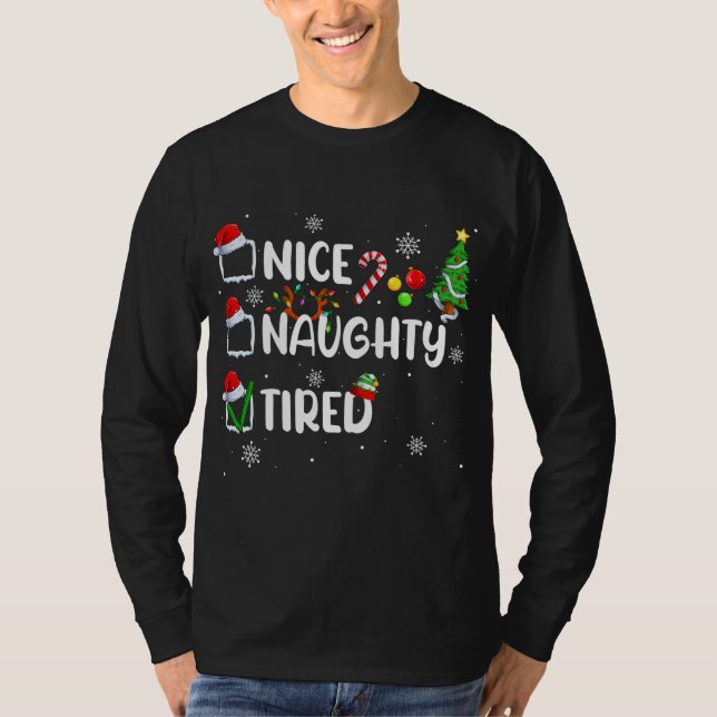 T-shirt Funny Nice Naughty Fatigué Pyjama de Noël (Devant)
