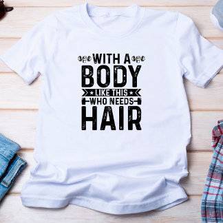 T-Shirt Funny No Hair Gym