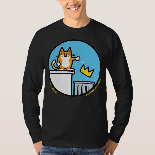 T-shirt Funny No Kings Cat Cartoon on long sleeve shirt  (Devant)