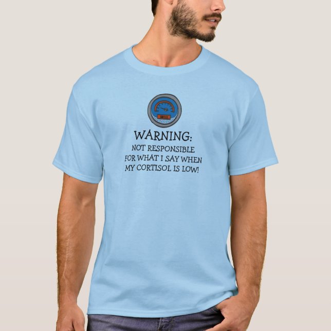 T-shirt Funny Non Responsable Faible Cortisol (Devant)