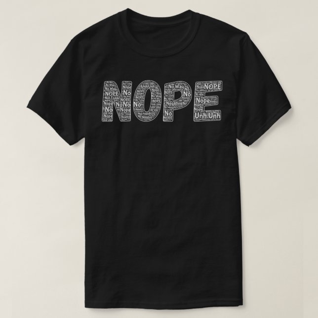 T-shirt Funny NOPE Not Today Word Bubble Sarcasm  (Design devant)