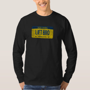 T-shirt Funny Ny State Vanity License Plate Lift Bro