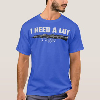 T-shirt Funny Oboist Music Orchestra I Reed a Lot Oboe