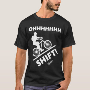 T-shirt Funny Oh Shift Cool Cycliste VTT Montagne