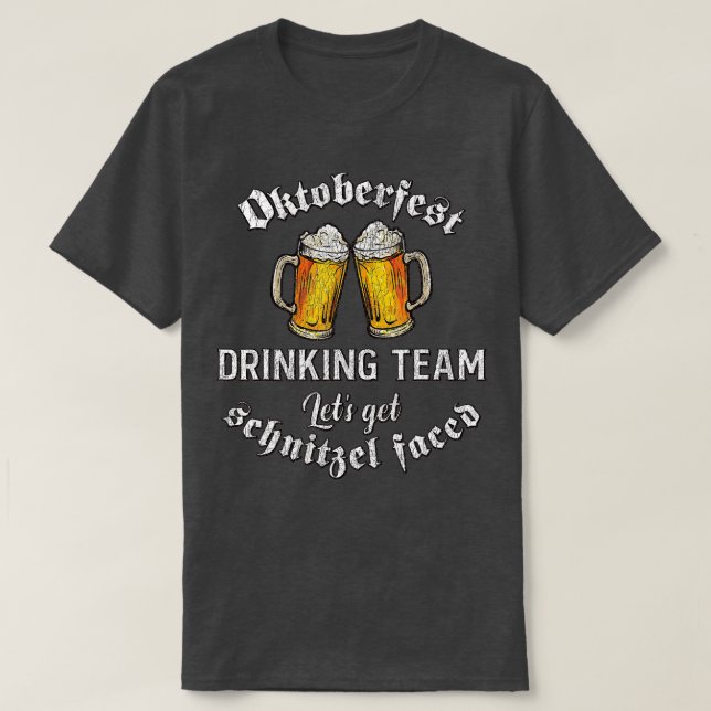 T-shirt Funny Oktoberfest Drague Team Lets Obtenir Schnitz (Design devant)