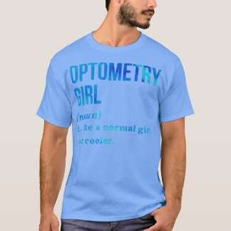 T-shirt Funny optometry Girl Definition