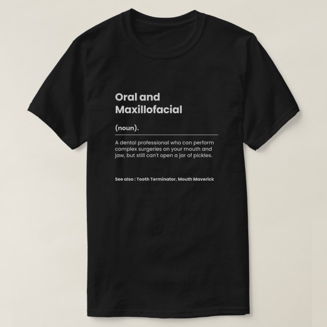 T-shirt Funny Oral et Maxillofacial (Design devant)