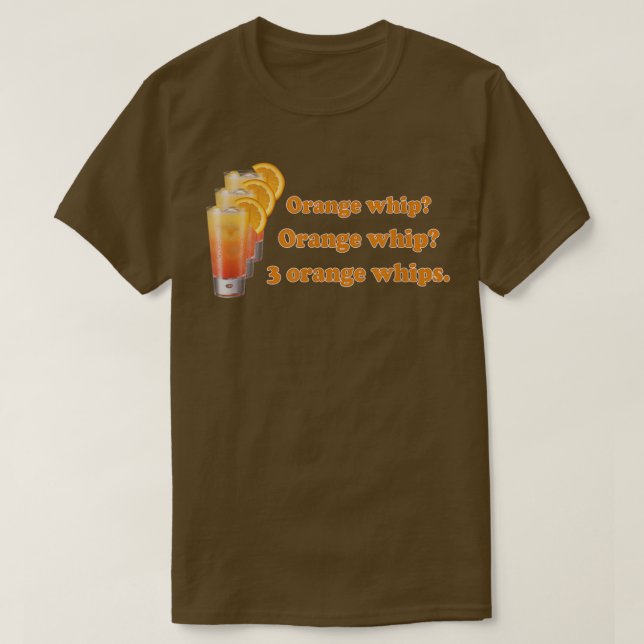 T-shirt Funny Orange Whip Orange Whip 3 Orange Whips  (Design devant)