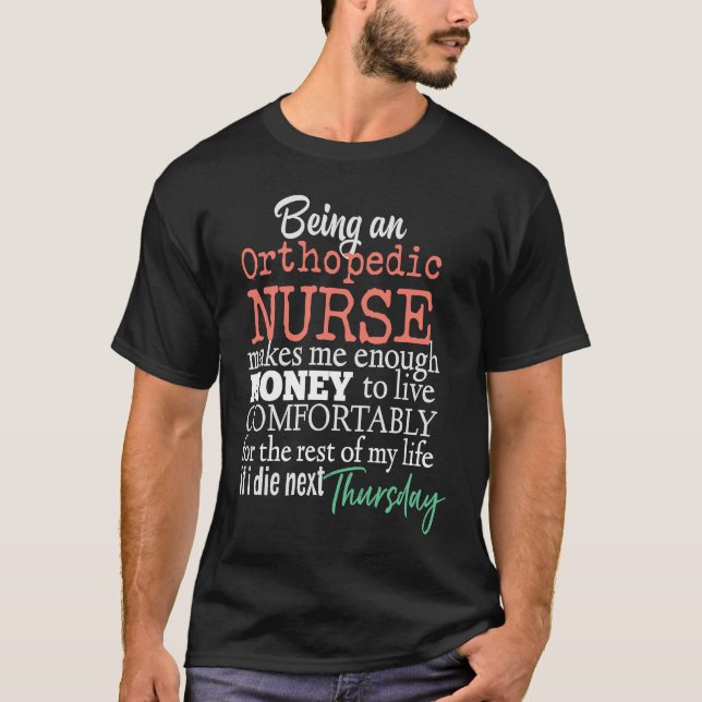 T-shirt Funny Orthopedic Nurse Nursing Scrubs Salary Joke  (Devant)