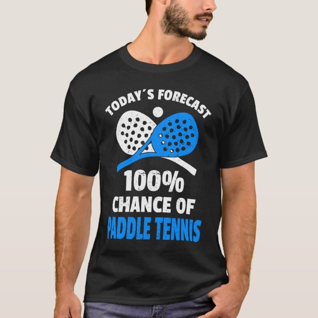 T-shirt Funny Paddle Tennis Saying (Devant)