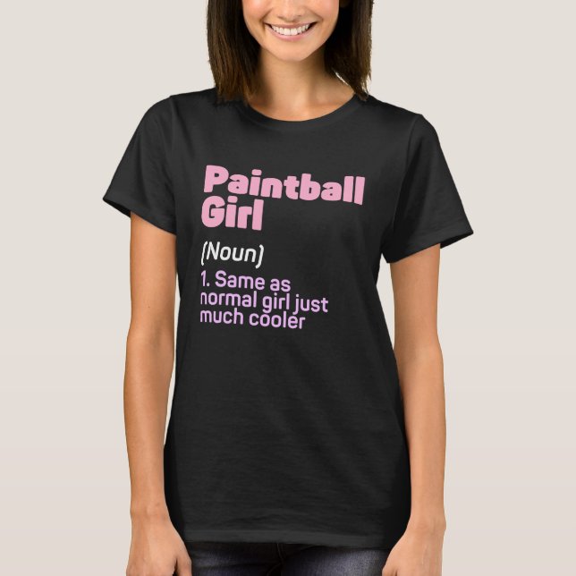 T-shirt Funny Paintball Girl Definition Paintballing Lover (Devant)