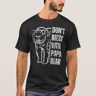 T-shirt Funny Papa Bear Shirt Don't Mess With Papa Bear Fa