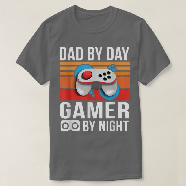T-shirt Funny Papa by Day Gamer By Night Father (Design devant)